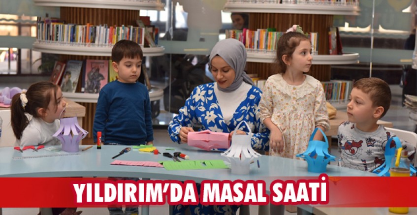 Yıldırım’da masal saati