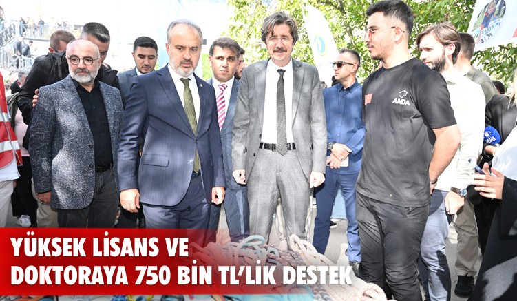 Yüksek lisans ve doktoraya 750 bin TL’lik destek